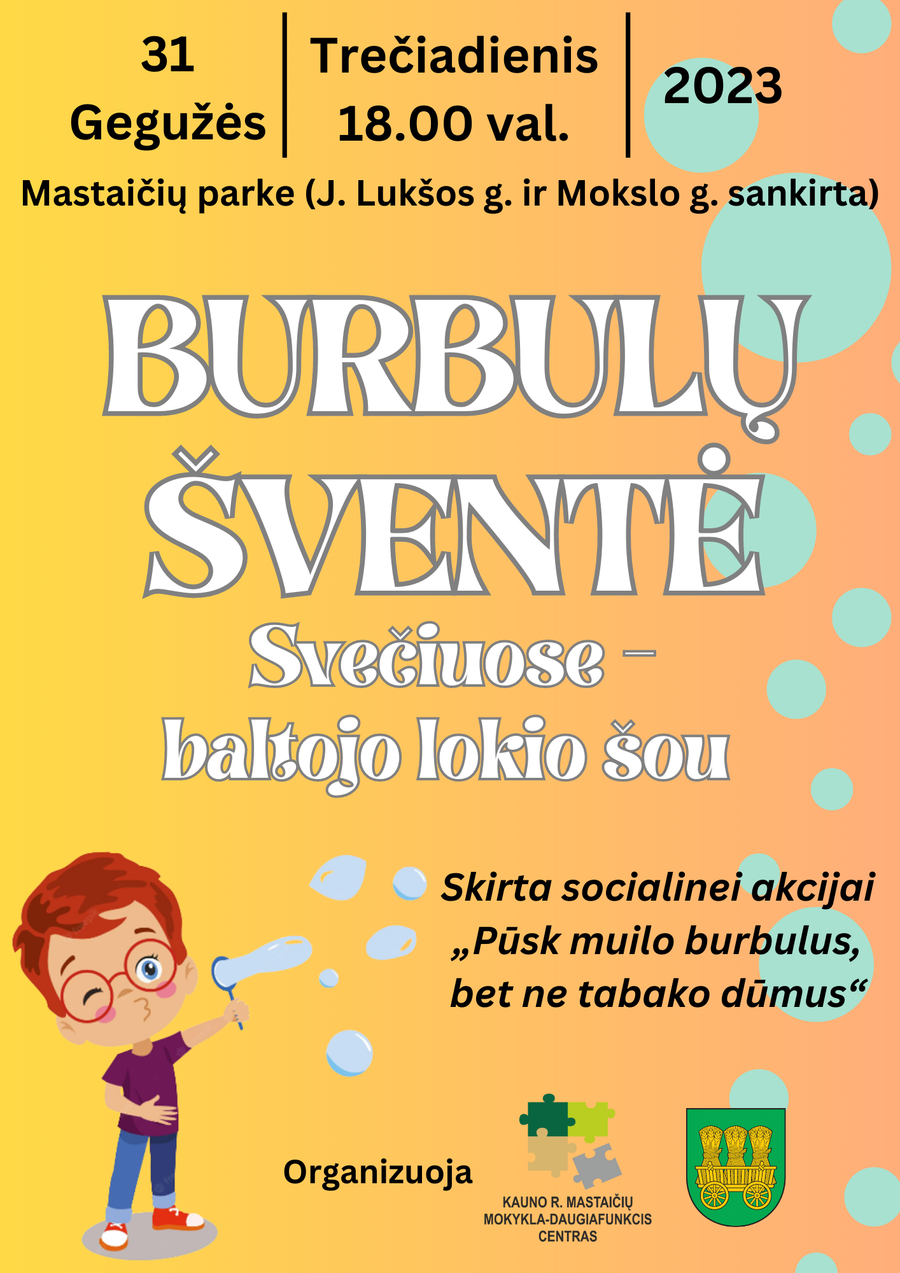 Burbulų šventė!